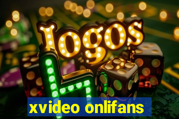 xvideo onlifans